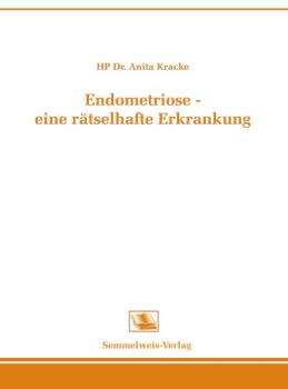 Endometriose - eine rätselhafte Erkrankung (Nr. 4)